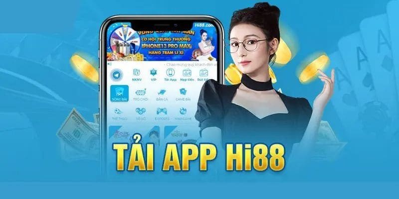 Tìm hiểu về app Hi88 dành cho điện thoại