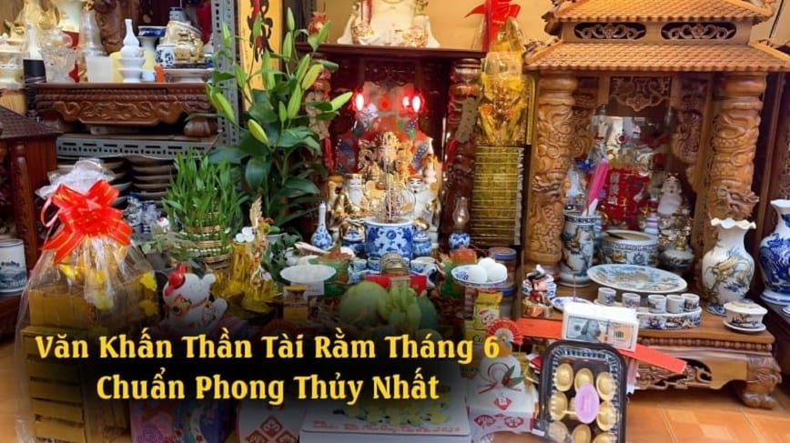 Mâm lễ cúng Thần Tài rằm tháng 6