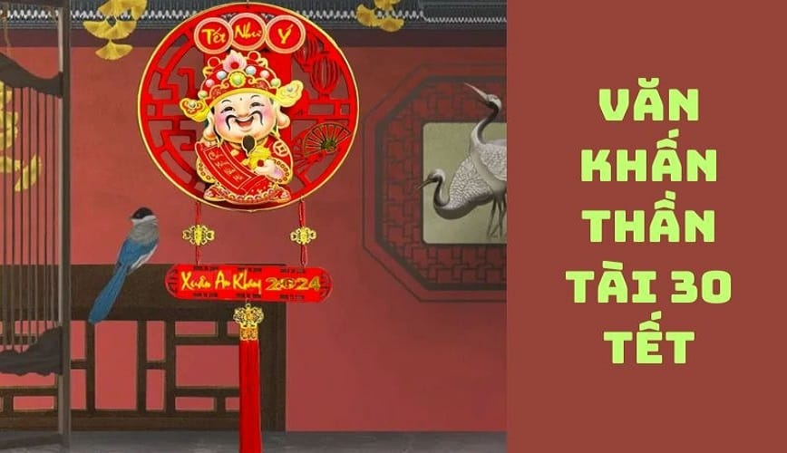 Văn khấn Thần Tài 30 tết